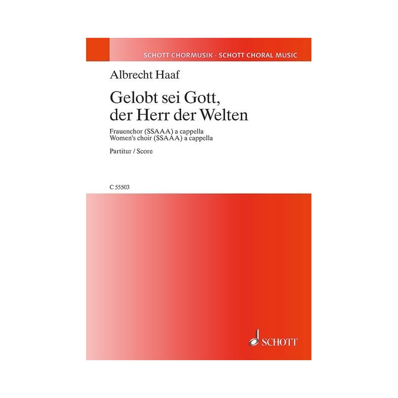 Haaf, Albrecht - Gelobt sei Gott, der Herr der Welten 