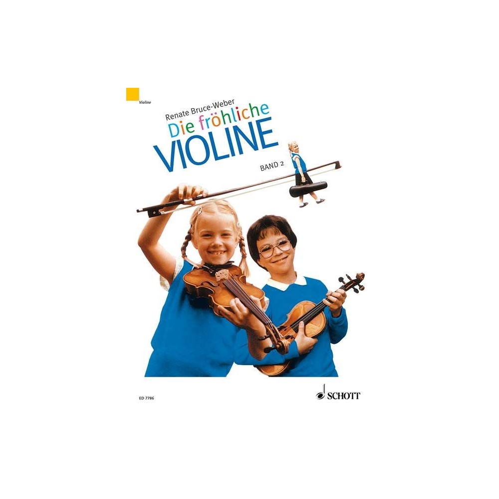 Bruce-Weber, Renate - Die fröhliche Violine Vol. 2