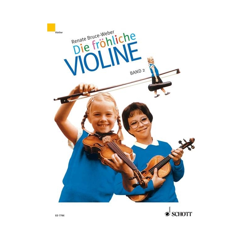Bruce-Weber, Renate - Die fröhliche Violine Vol. 2