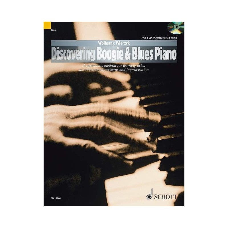 Wierzyk, Wolfgang - Discovering Boogie & Blues Piano 