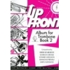 Up Front Album for Trombone - Bk 2