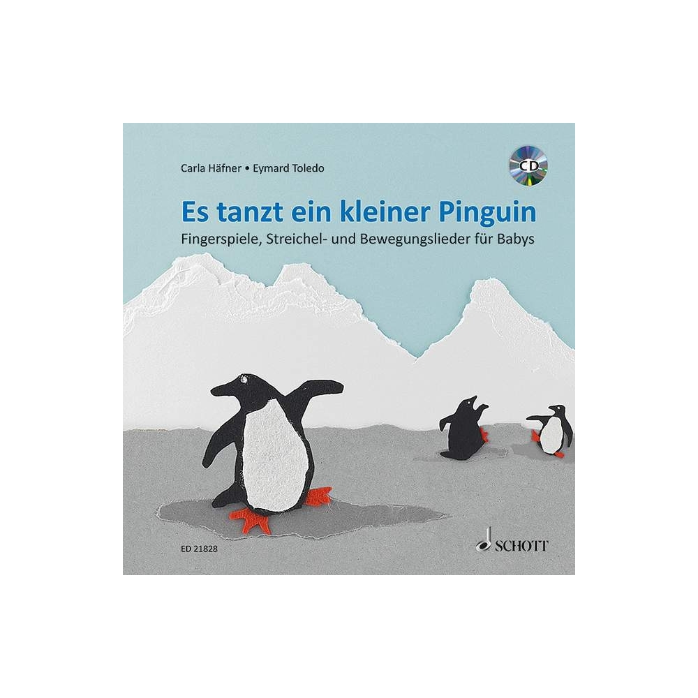 Haefner, Carla - Es tanzt ein kleiner Pinguin 