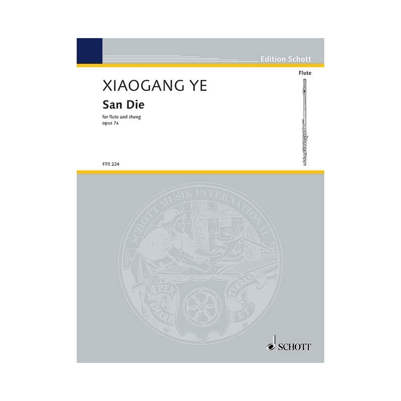 Ye, Xiaogang - San Die op. 7a 