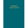 Schumann, Robert - Works for Different Instruments and Piano 