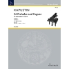Kapustin, Nikolai - Twenty-Four Preludes and Fugues op. 82 