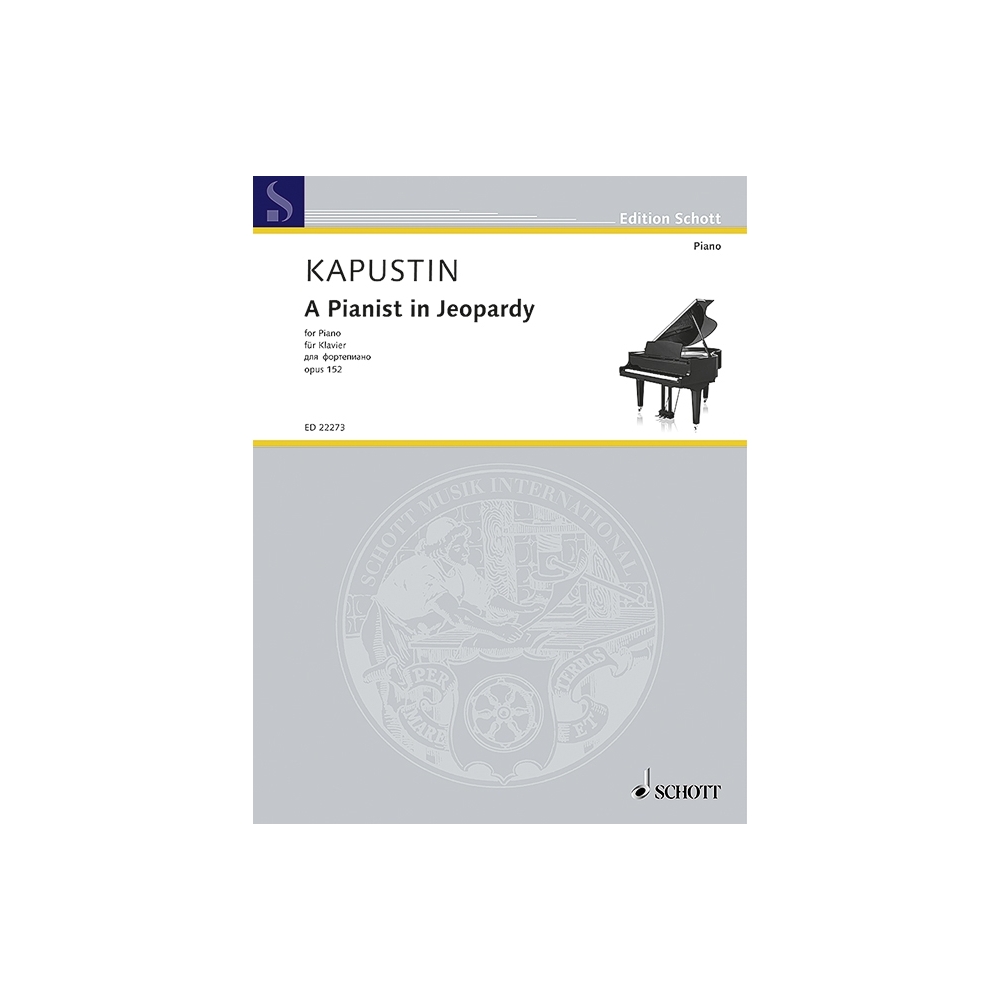 Kapustin, Nikolai - A Pianist in Jeopardy op. 152 