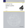 Kapustin, Nikolai - Nobody is perfect op. 151 