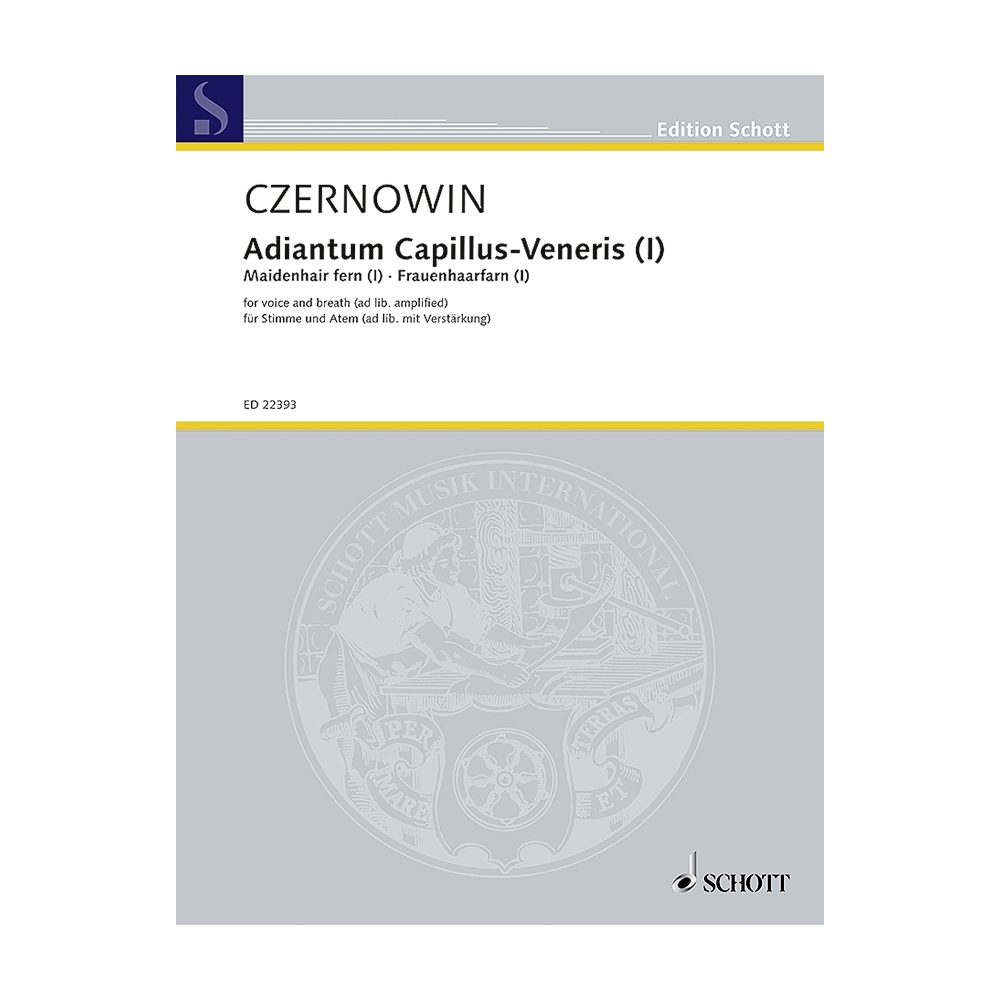 Czernowin, Chaya - Adiantum Capillus-Veneris I (Maidenhair fern I) 