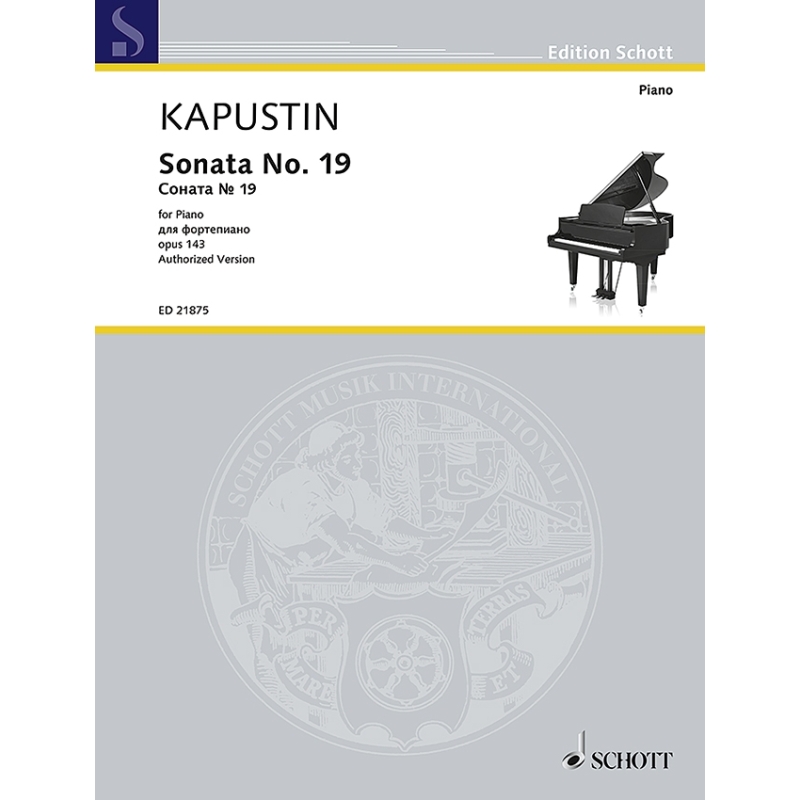 Kapustin, Nikolai - Sonata No. 19 op. 143 