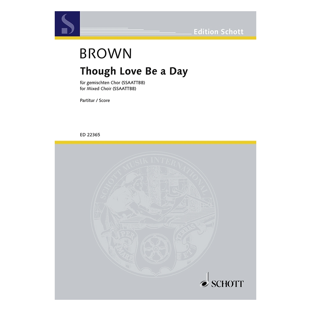 Brown, Matthew - Though Love Be a Day 