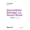 Darmstädter Beiträge zur Neuen Musik Vol. 23
