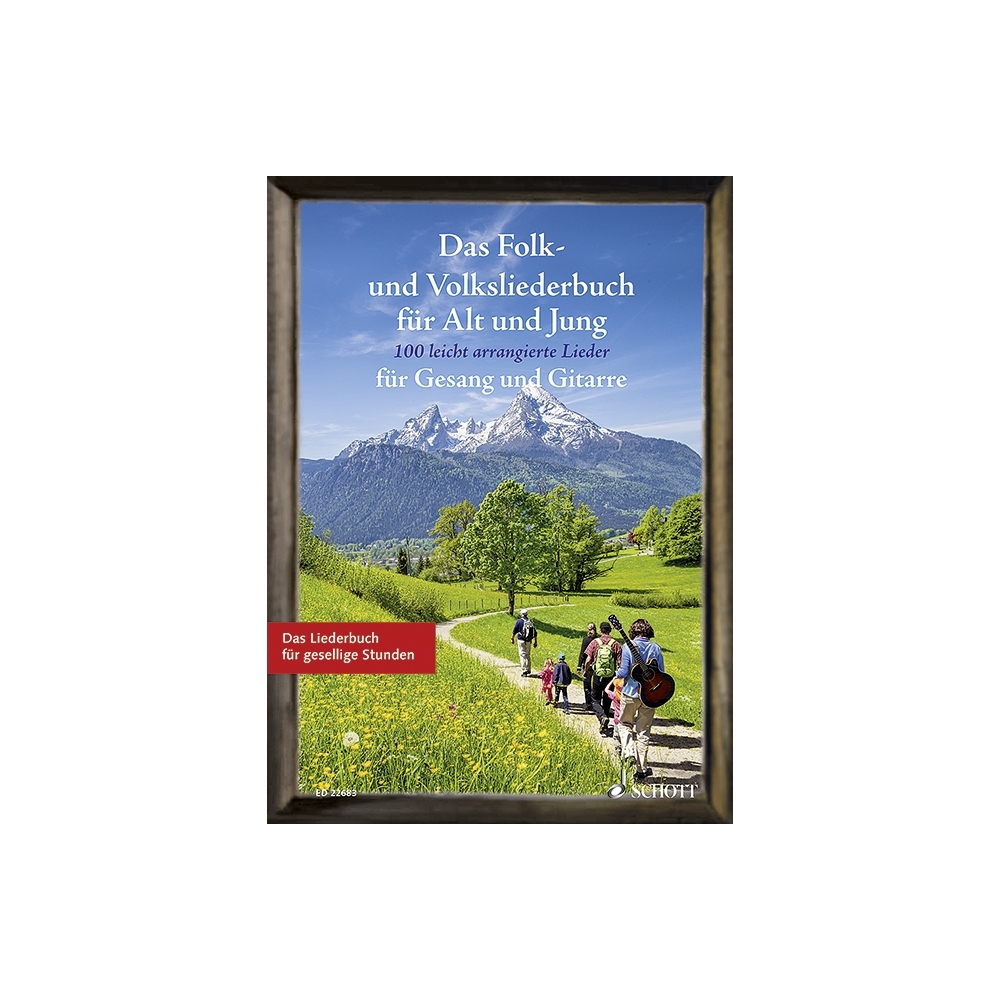 Das Folk- und Volksliederbuch für Alt und Jung 