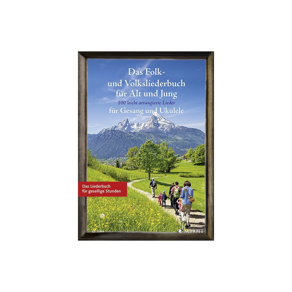 Das Folk- und Volksliederbuch für Alt und Jung 