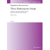 Zimmermann, Magdalena - Three Shakespeare Songs 