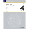 Kapustin, Nikolai - Big Band Sounds op. 46 