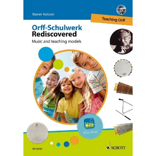 Orff-Schulwerk Rediscovered 