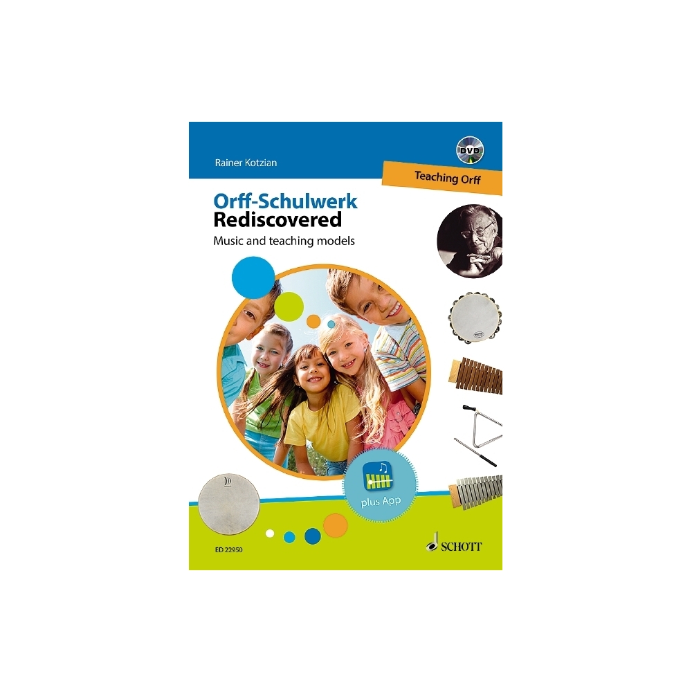 Orff-Schulwerk Rediscovered 