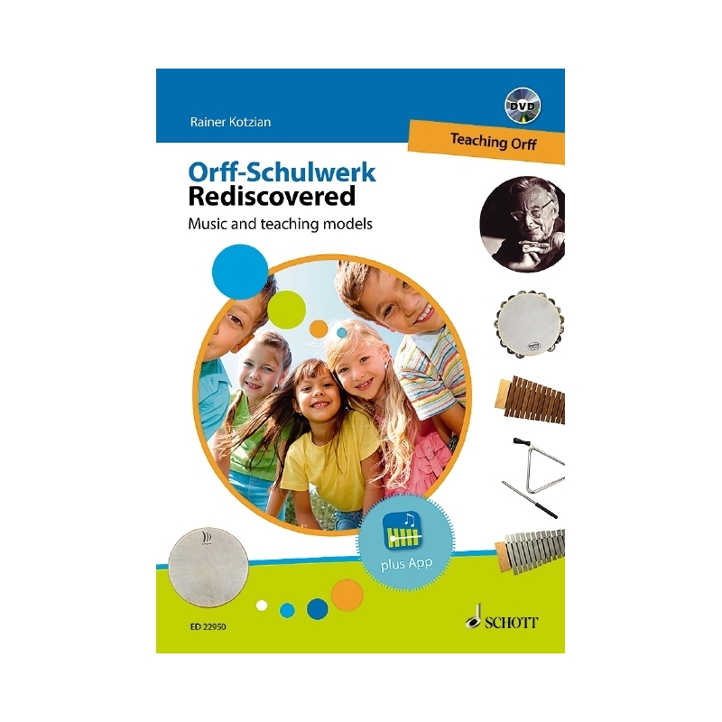 Orff-Schulwerk Rediscovered 