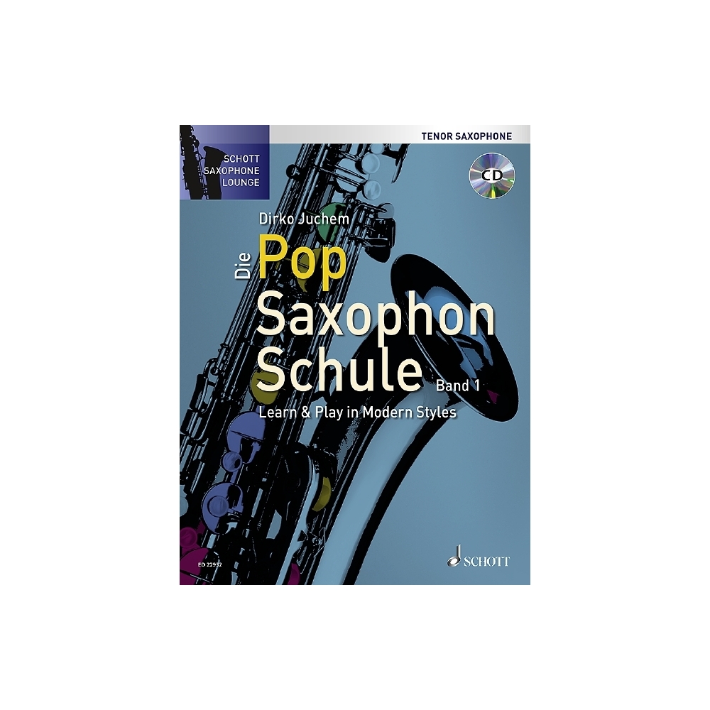 Juchem, Dirko - Die Pop Saxophon Schule Vol. 1