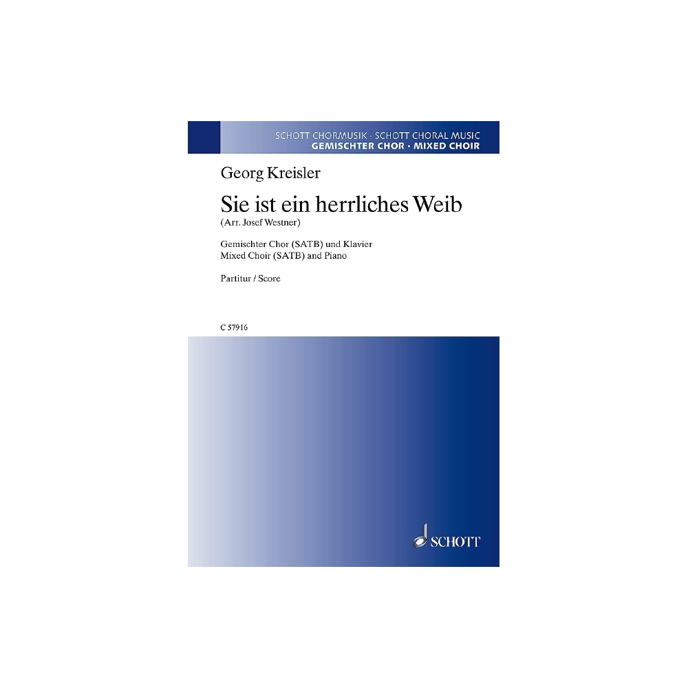 Kreisler, Georg - Sie ist ein herrliches Weib 
