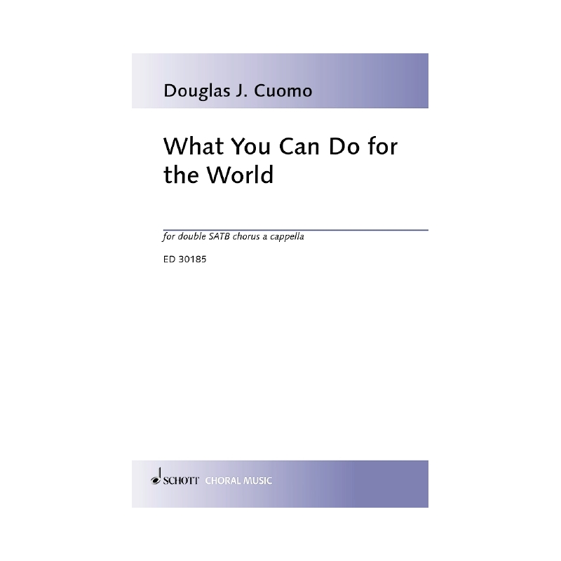 Cuomo, Douglas J. - What You Can Do for the World 