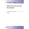 Cuomo, Douglas J. - What You Can Do for the World 