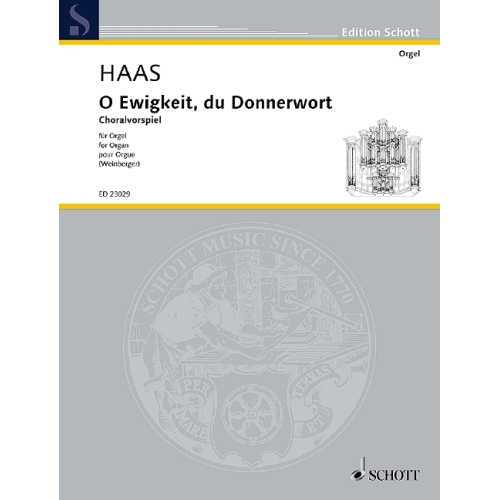 Haas, Joseph - O Ewigkeit,...