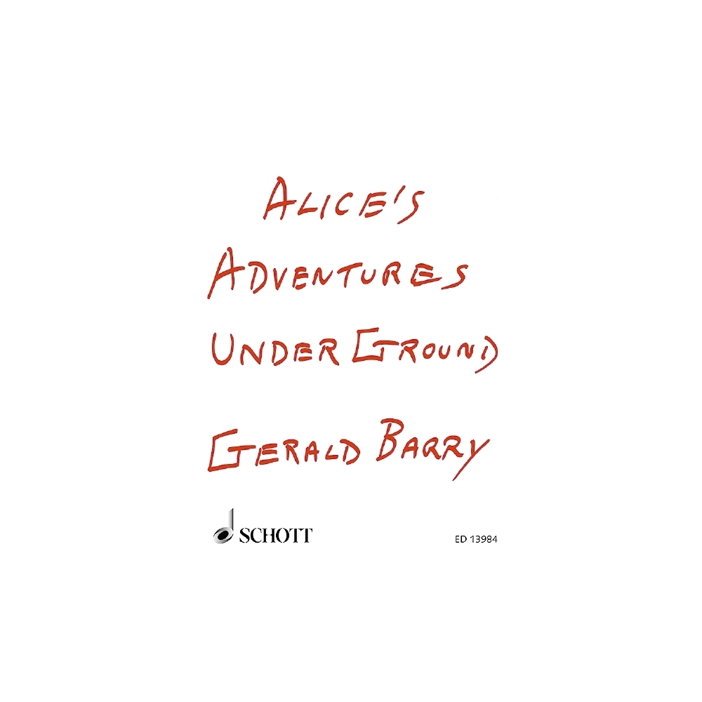 Barry, Gerald - Alice's Adventures Under Ground 