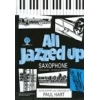 All Jazzed Up for Saxophone