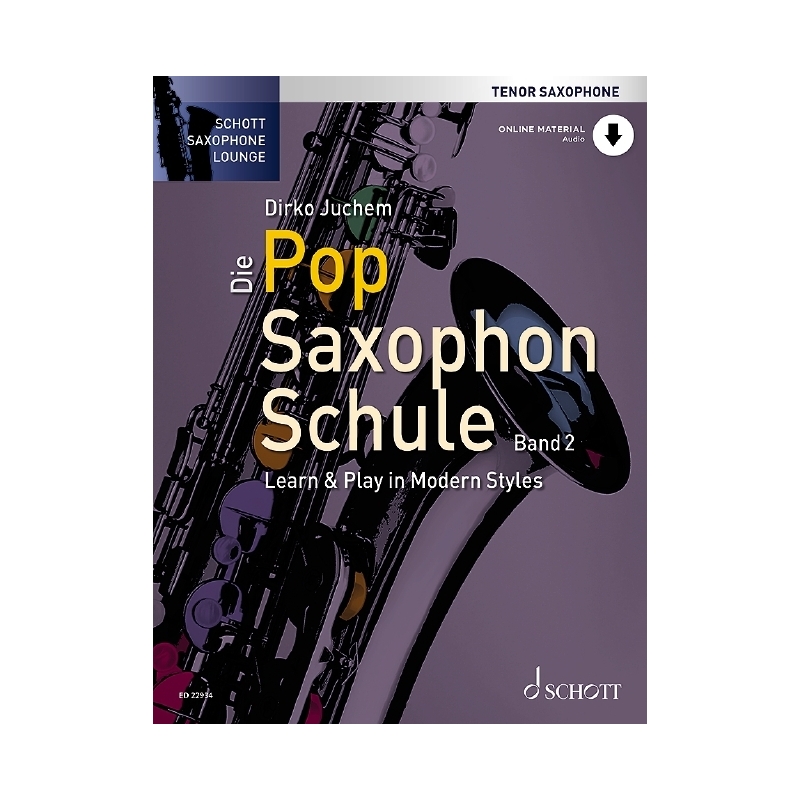 Juchem, Dirko - Die Pop Saxophon Schule Vol. 2