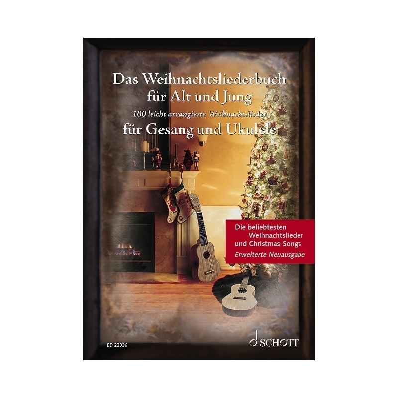 Das Weihnachtsliederbuch für Alt und Jung 