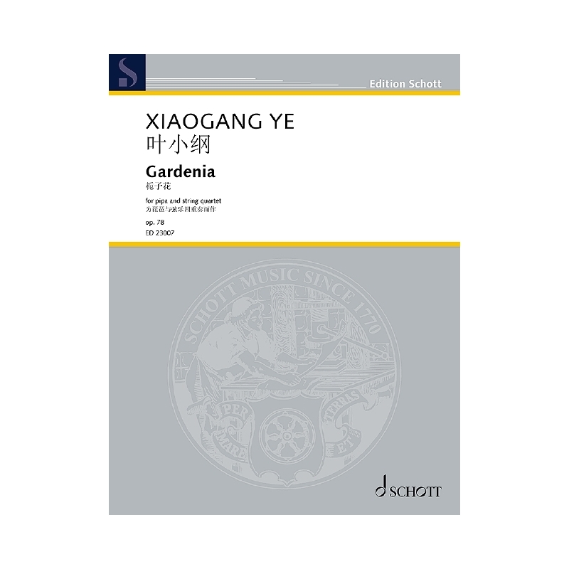 Ye, Xiaogang - Gardenia op. 78 