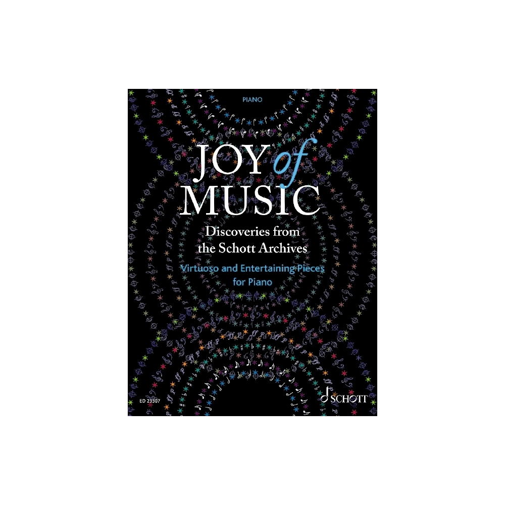 Joy of Music – Discoveries from the Schott Archives 
