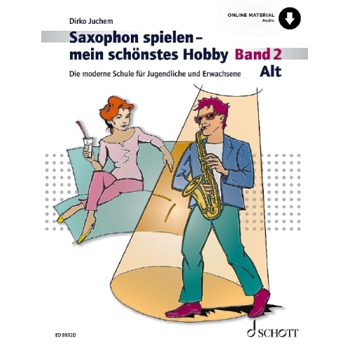 Juchem, Dirko - Saxophon spielen – mein schönstes Hobby Vol. 2