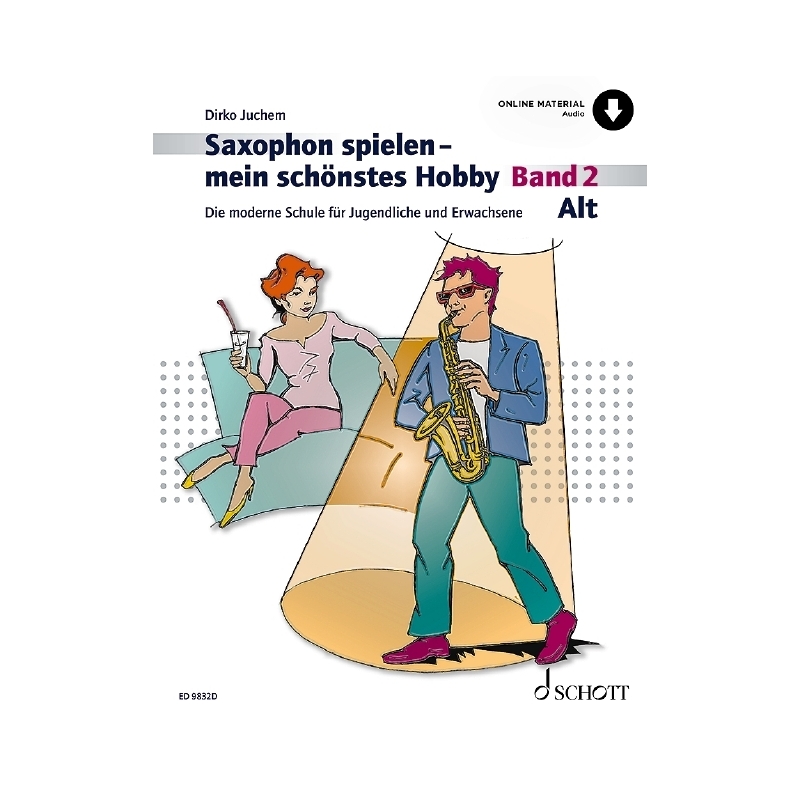 Juchem, Dirko - Saxophon spielen – mein schönstes Hobby Vol. 2