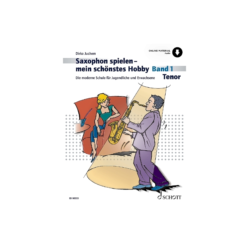Juchem, Dirko - Saxophon spielen - mein schönstes Hobby Vol. 1