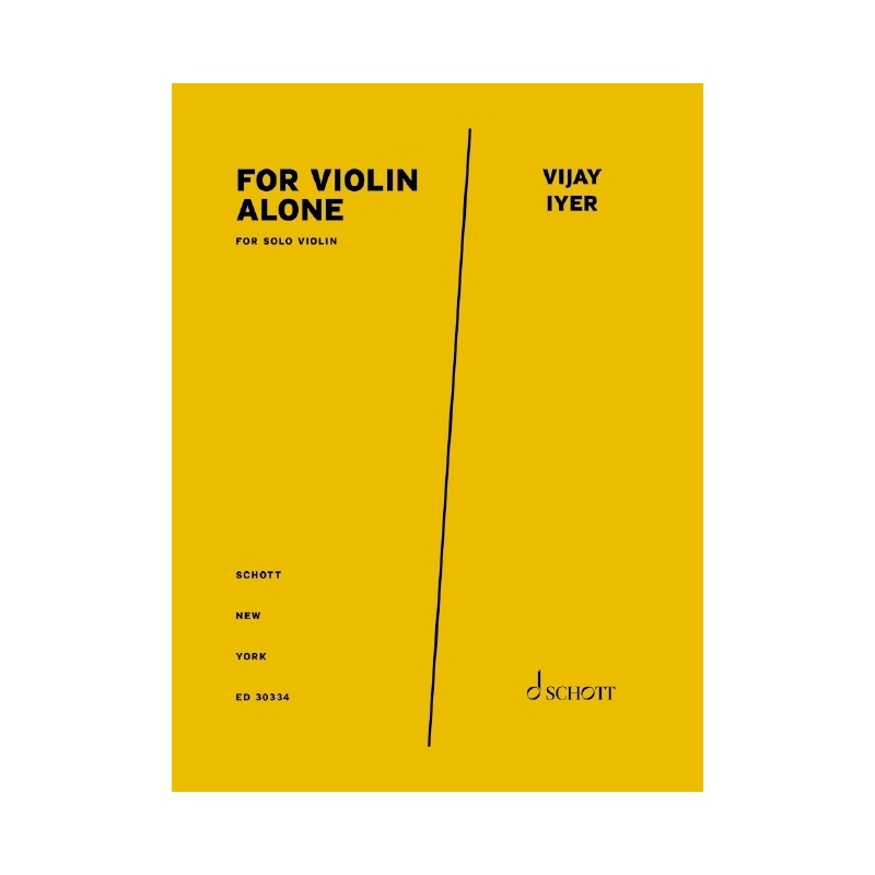 Iyer, Vijay - for violin alone 