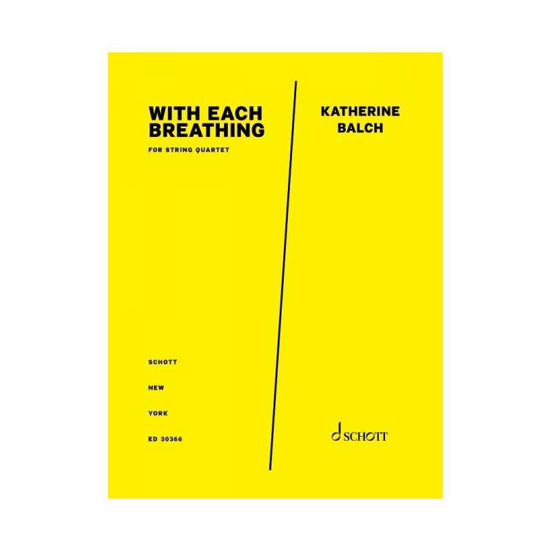 Balch, Katherine - With Each Breathing 