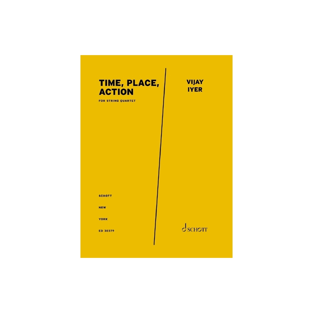 Iyer, Vijay - Time, Place, Action 
