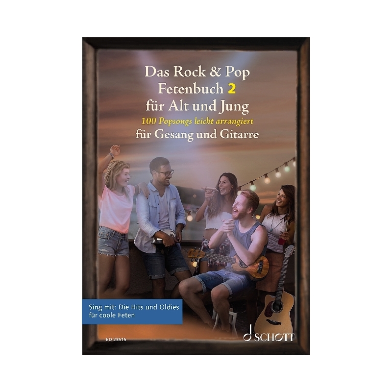 Das Rock & Pop Fetenbuch 2 für Alt und Jung Vol. 2