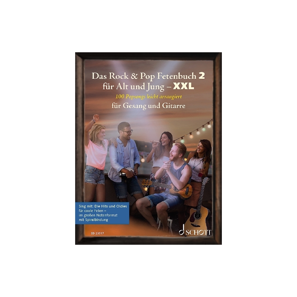 Das Rock & Pop Fetenbuch 2 für Alt und Jung XXL Vol. 2