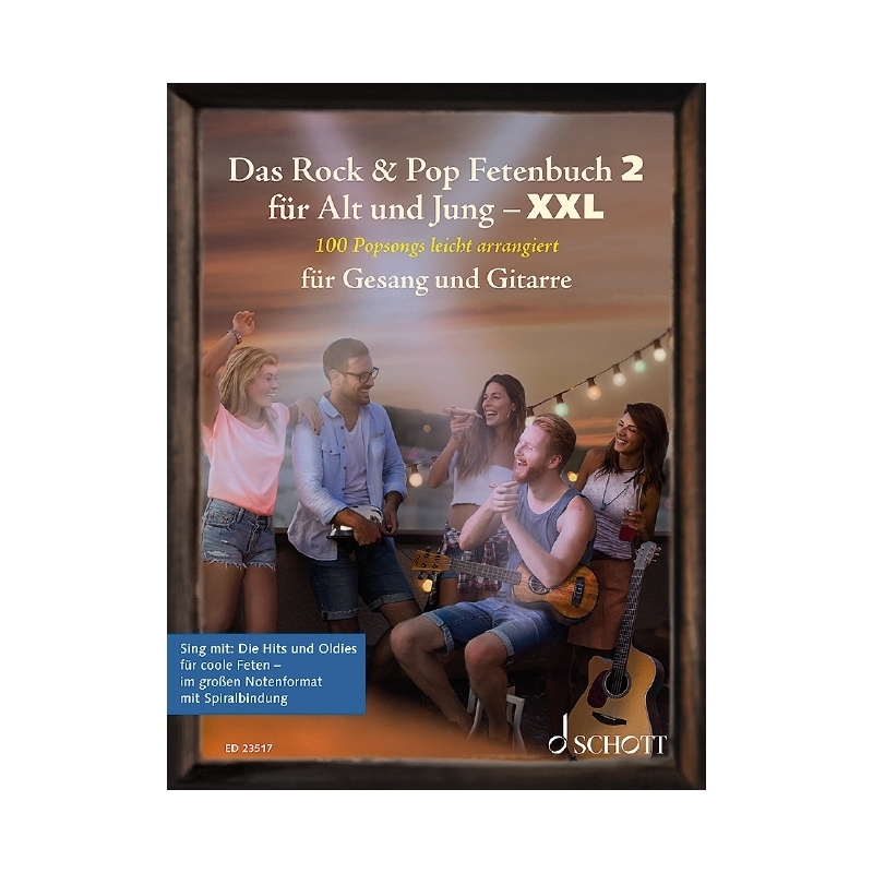 Das Rock & Pop Fetenbuch 2 für Alt und Jung XXL Vol. 2