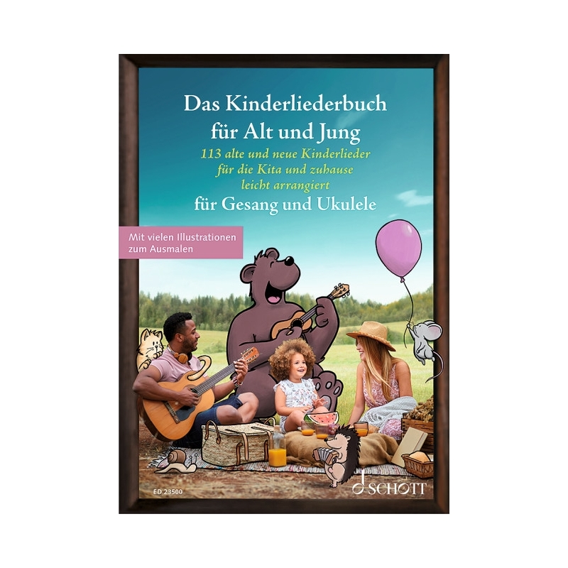 Das Kinderliederbuch für Alt und Jung 