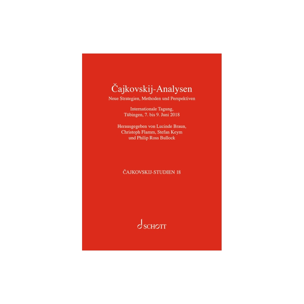 ?ajkovskij Analyses. New Strategies, Methods and Perspectives Vol. 18
