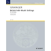Grainger, George Percy Aldridge - British Folk-Musik Settings 