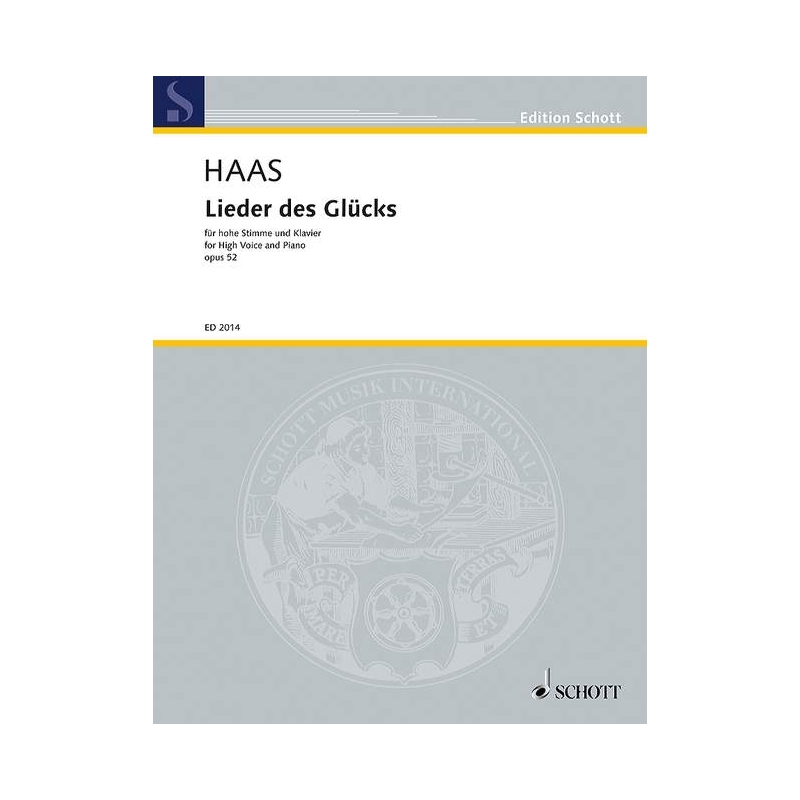 Haas, Joseph - Lieder des Glücks op. 52 