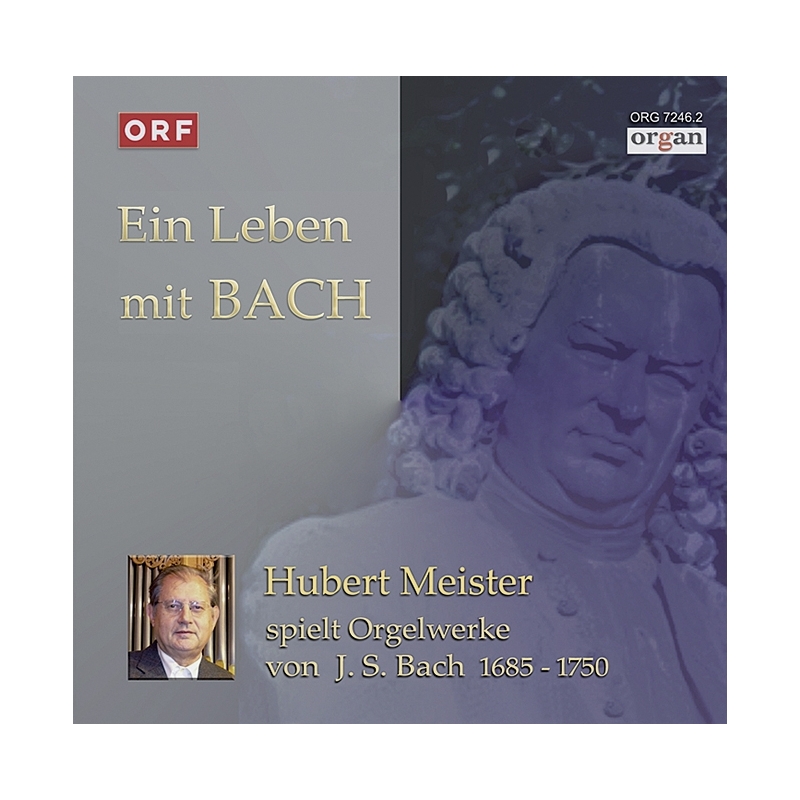 Ein Leben mit Bach 