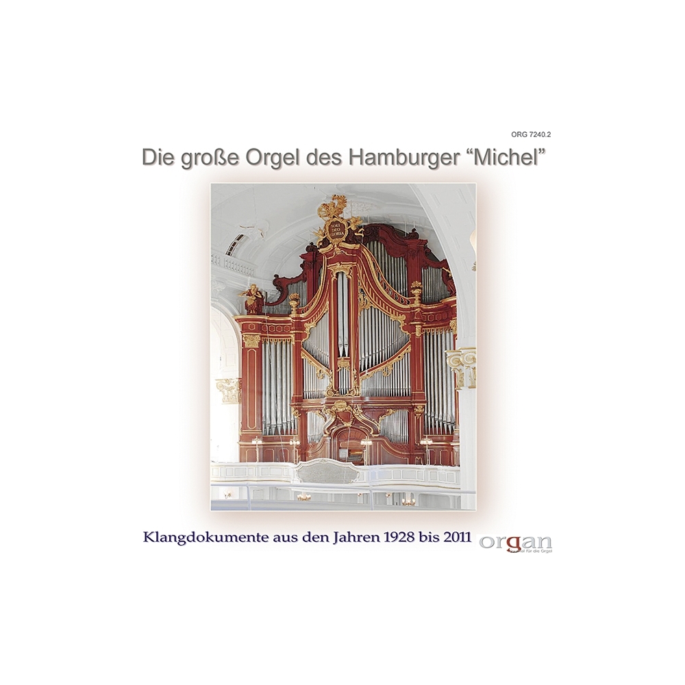 Die große Orgel des Hamburger „Michel“