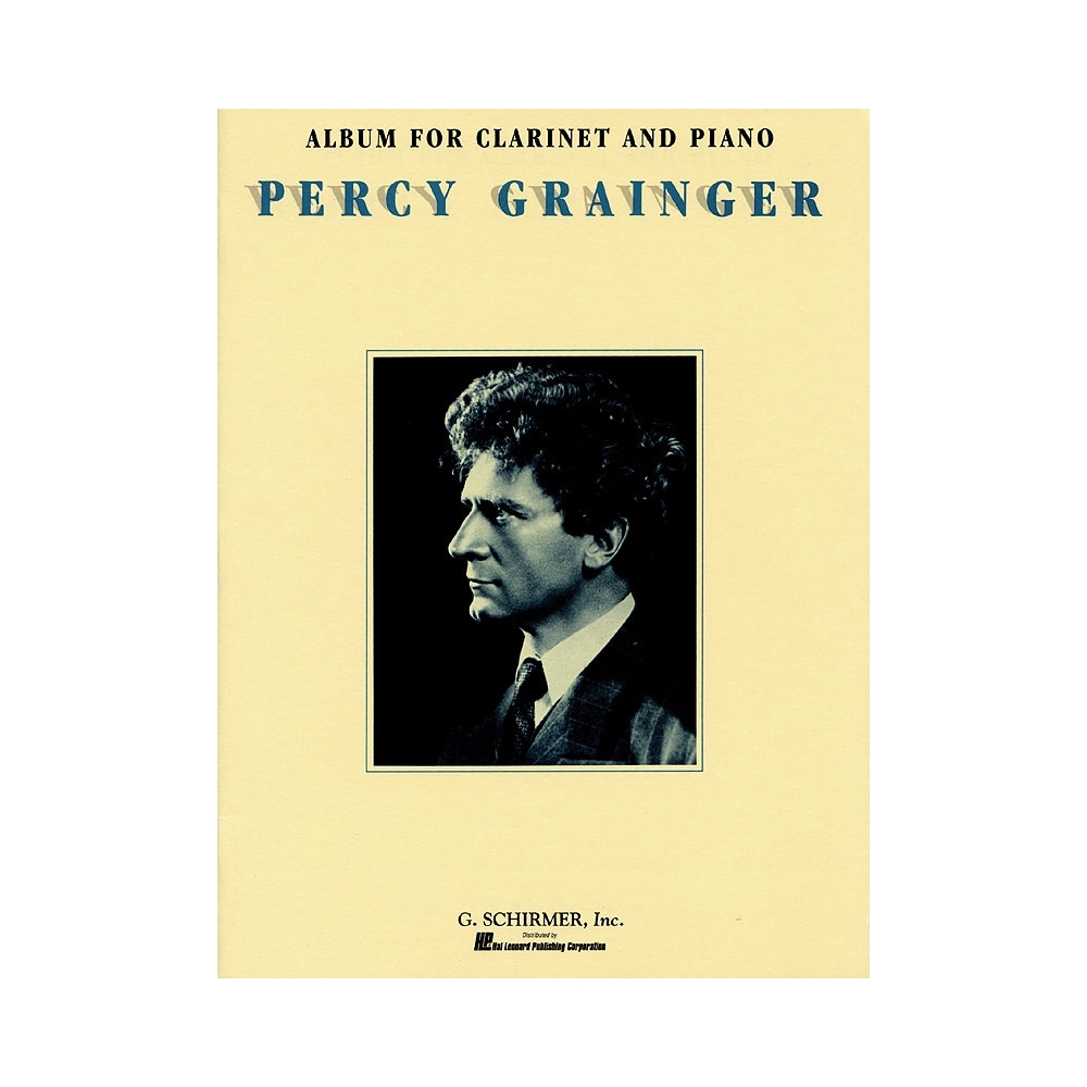 Grainger, George Percy Aldridge - Album for Clarinet and Piano 