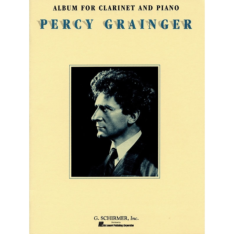 Grainger, George Percy Aldridge - Album for Clarinet and Piano 